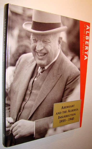 Alberta in the 20th (Twentieth) Century  A Journalistic History of the